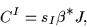 \begin{displaymath}
C^{I} = s_I\beta^{\displaystyle\ast} J ,
\end{displaymath}