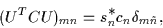 \begin{displaymath}
(U^TCU)_{mn} = s^{\displaystyle\ast}_nc_n\delta_{m\tilde{n}},
\end{displaymath}