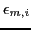 $\epsilon_{m,i}$