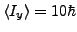 $\langle
I_y\rangle=10\hbar$