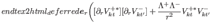 $\displaystyle \biggr[(\bbox{\nabla} \cdot \bbox{\nabla} ')\bbox{s}_m(\bbox{r}, \bbox{r}') \biggr]_{ \bbox{r} = \bbox{r}'} $