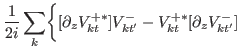 $\displaystyle \frac{1}{2i}\sum_{k}\biggr\{[\partial_{z} V^{+\ast}_{kt}]V^{-}_{kt'}-V^{+\ast}_{kt}[\partial_{z} V^{-}_{kt'}]$