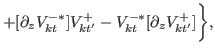 $\displaystyle +[\partial_{z} V^{-\ast}_{kt}]V^{+}_{kt'}-V^{-\ast}_{kt}[ \partial_{z}V^{+}_{kt'}]\biggr\},$