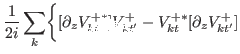 $\displaystyle \frac{1}{2i}\sum_{k}\biggr\{[\partial_{z} V^{+\ast}_{kt}]V^{+}_{kt'}-V^{+\ast}_{kt}[ \partial_{z}V^{+}_{kt'}]$