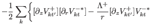 $\displaystyle - \frac{1} {2} \sum_{k}\biggr\{[\partial_z V^{+}_{kt'}][\partial_r V^{-\ast}_{kt}]-\frac{\Lambda^{+}}{r}[\partial_z V^{+}_{kt'}]V^{-\ast}_{kt}$
