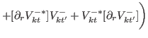 $\displaystyle +[\partial_r V^{-\ast}_{kt}]V^{-}_{kt'}+V^{-\ast}_{kt}[\partial_r V^{-}_{kt'}]\biggr)$