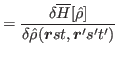 $\displaystyle = \frac{\delta \overline{H}[\hat{\rho}]}
 {\delta \hat{\rho}(\bbox{r}st,\bbox{r}'s't')} $