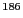 $^{186}$
