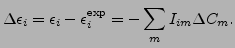 $\displaystyle \Delta\epsilon_i = \epsilon_i-\epsilon_i^{\text{exp}} = - \sum_m I_{im} \Delta C_m.$