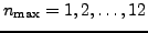 $ n_{\text{max}}=1,2,\ldots,12$