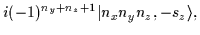 $\displaystyle i(-1)^{n_y+n_z+1}\vert n_xn_yn_z,-s_z\rangle ,$