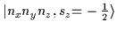 $\vert n_xn_yn_z,s_z\mbox{=}-\frac{1}{2}\rangle$