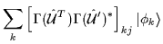 $\displaystyle \sum_{k} \left[\Gamma({{\hat{\cal{U}}}}^T)\Gamma({\hat{\cal{U}}}')^*\right]_{kj}
\vert\phi_k\rangle$