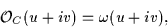 \begin{displaymath}
{\cal{O}}_C({u}+i{v}) =
\omega({u}+i{v}),
\end{displaymath}