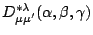 $D^{*\lambda}_{\mu\mu'}(\alpha,\beta,\gamma)$