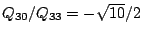 $Q_{30}/Q_{33} = -\sqrt{10}/2$