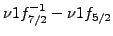 $ \nu 1f_{7/2}^{-1}- \nu 1f_{5/2}$