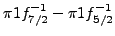 $ \pi 1f_{7/2}^{-1}- \pi 1f_{5/2}^{-1}$