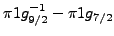 $ \pi 1g_{9/2}^{-1}- \pi 1g_{7/2}$