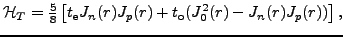 $\displaystyle {\mathcal H}_T = \tfrac{5}{8} \left[ t_{\text{e}} J_n(r) J_p(r) + t_{\text{o}} (J_0^2(r) - J_n(r) J_p(r) ) \right] ,$