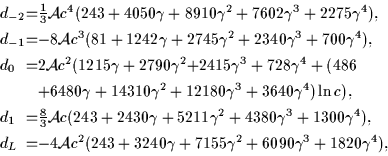 \begin{displaymath}\begin{tabular}{l@{}l@{}l}
$d_{-2}$\space & = & $\frac{1}{3}{...
...^{2}} +6090 {\gamma ^{3}}+1820 {\gamma ^{4}}} ) ,$\end{tabular}\end{displaymath}