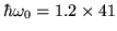 $\hbar\omega_0=1.2\times41$