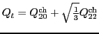 $Q_t = Q^{\mbox{\rm\scriptsize{ch}}}_{20} +
\sqrt{\frac{1}{3}} Q^{\mbox{\rm\scriptsize{ch}}}_{22}$