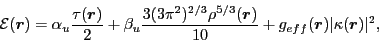 \begin{displaymath}
\mathcal{E}(\boldsymbol{r}) =
\alpha_{u}\frac{\tau(\boldsy...
... g_{eff}(\boldsymbol{r}) \vert{\kappa}(\boldsymbol{r})\vert^2,
\end{displaymath}