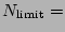 $N_{\mbox{\scriptsize {limit}}}=$