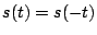 $ s(t)=s(-t)$