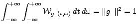 $\displaystyle \int _{-\infty}^{+\infty} \int _{-\infty}^{+\infty} \mathcal{W}_{g_{\gamma} (t, \omega)} \: d t \:d \omega = \vert\vert g_{\gamma}\vert\vert^2 = 1$