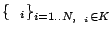 $ \left\{\alpha_i\right\}_{i=1..N, \alpha_i\in K}$