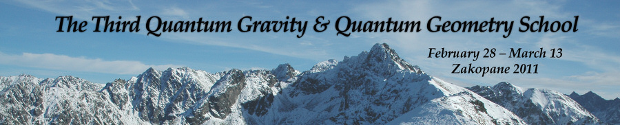 The Third Quantum Geometry and Quantum Gravity School, February 28 - March 12, 2011, Zakopane, Poland
